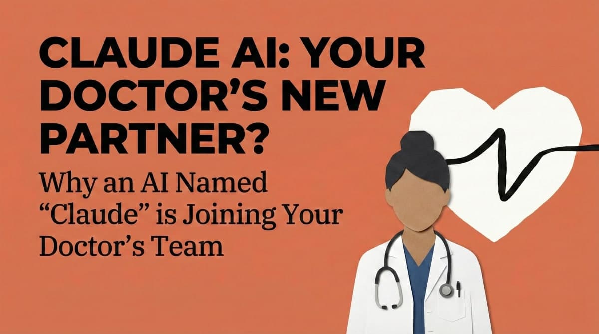 Why Claude is Moving Into Your Doctor's Office