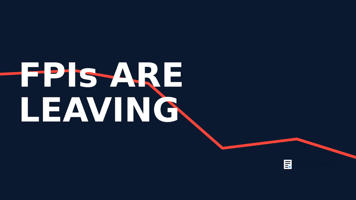 FPIs Are Leaving Should You?