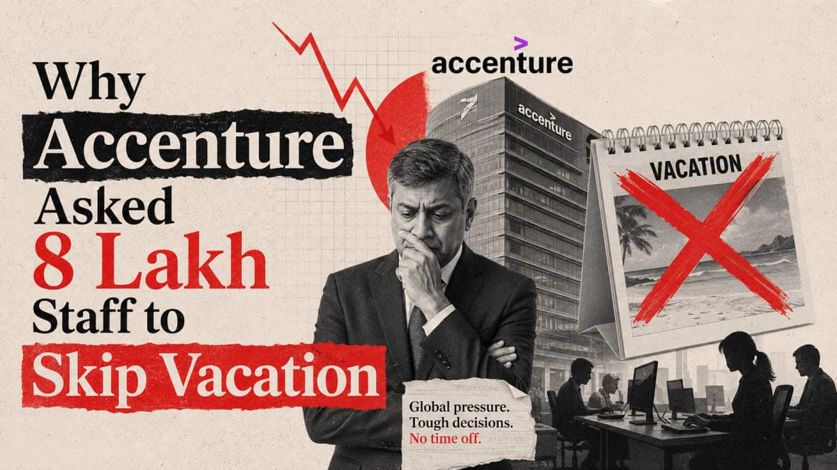 Why Accenture Asked 8 Lakh Staff to Skip Vacation